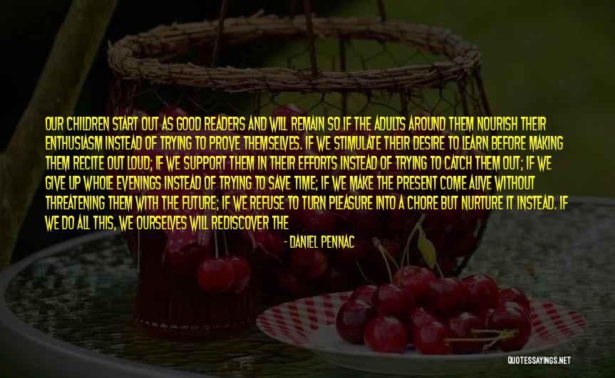 Freely Giving Quotes By Daniel Pennac