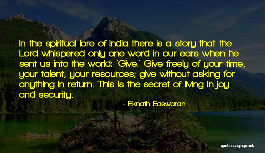 Freely Giving Quotes By Eknath Easwaran