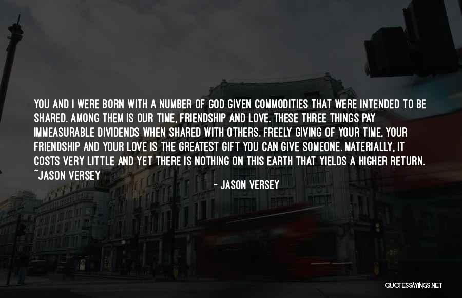 Freely Giving Quotes By Jason Versey