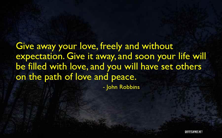 Freely Giving Quotes By John Robbins