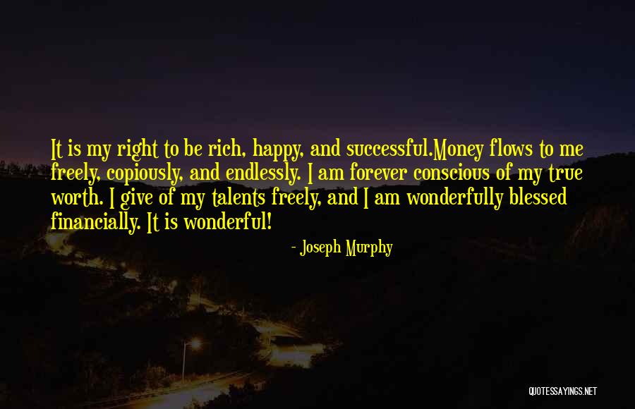 Freely Giving Quotes By Joseph Murphy