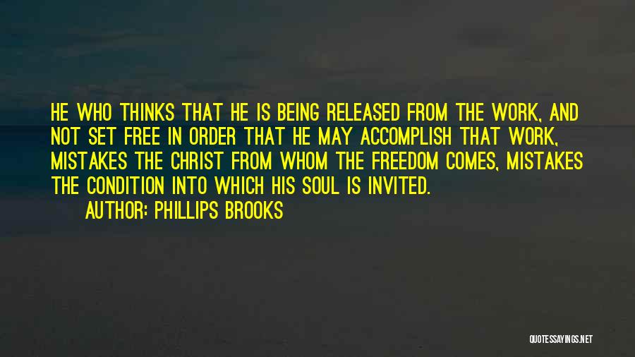 Freely Translated Quotes By Phillips Brooks