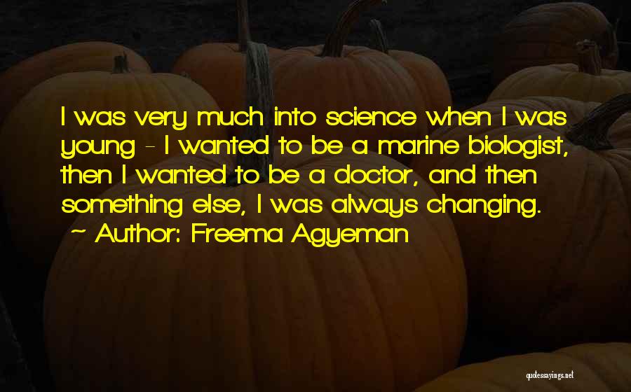 Freema Agyeman Quotes 174937