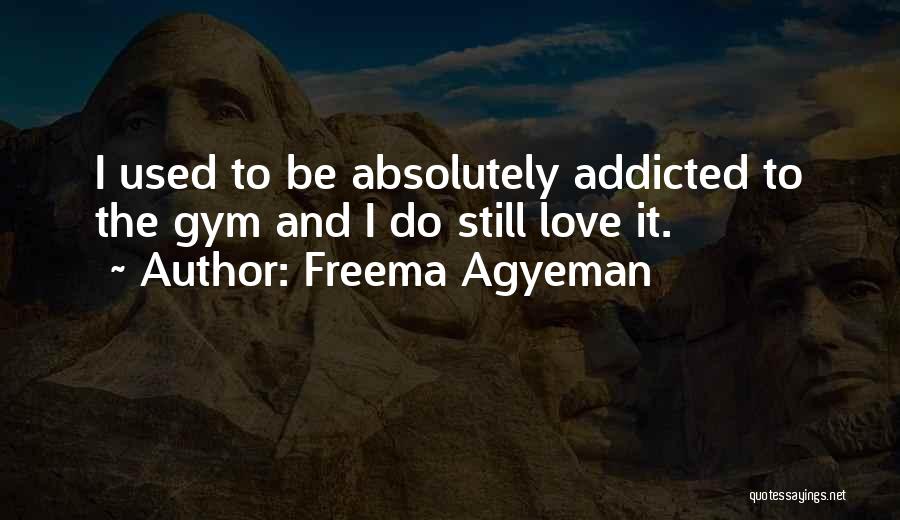 Freema Agyeman Quotes 632344