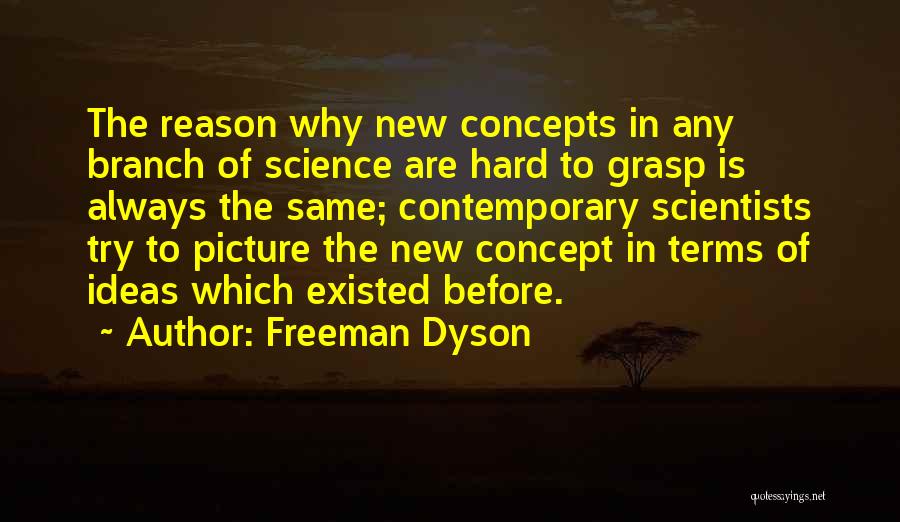 Freeman Dyson Quotes 1606453