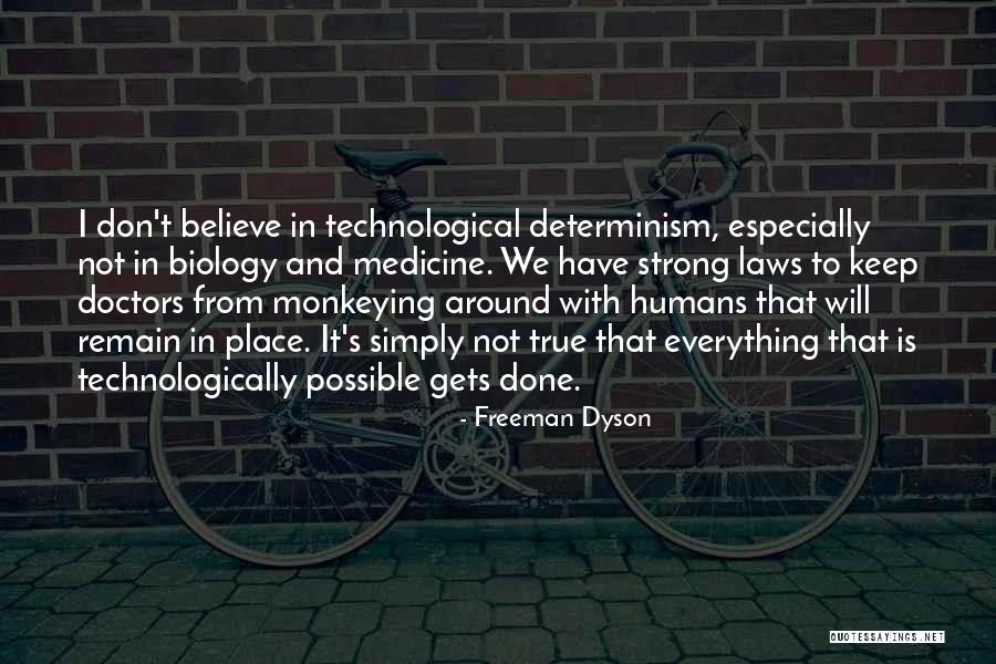 Freeman Dyson Quotes 1914768 Freeman Dyson Quotes 1914768