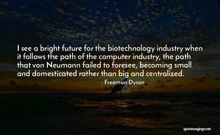 Freeman Dyson Quotes 683854