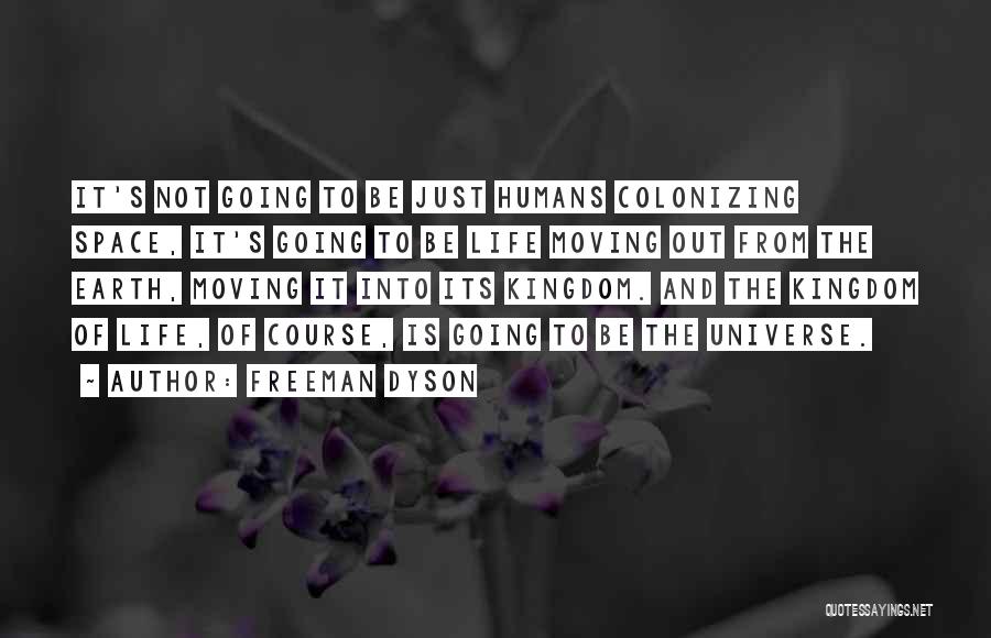 Freeman Dyson Quotes 723164