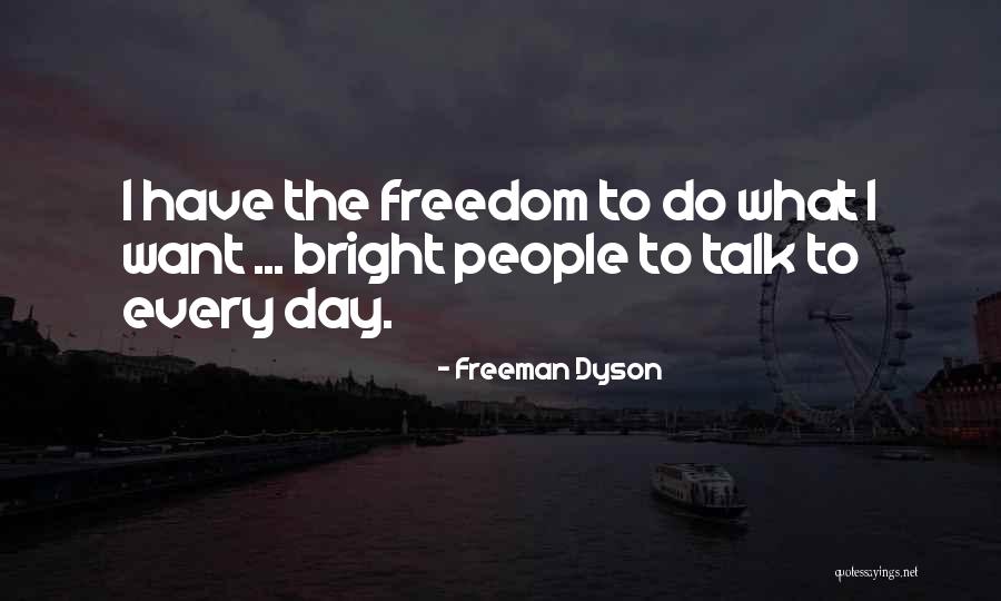 Freeman Dyson Quotes 937690 Freeman Dyson Quotes 937690