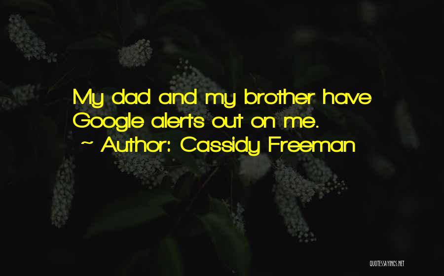 Freeman Quotes By Cassidy Freeman