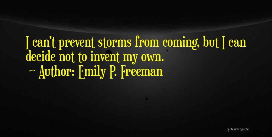 Freeman Quotes By Emily P. Freeman