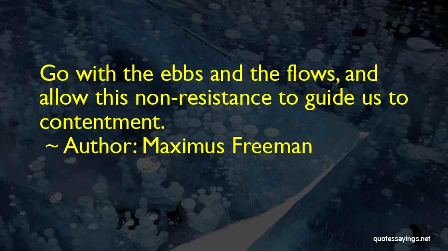 Freeman Quotes By Maximus Freeman
