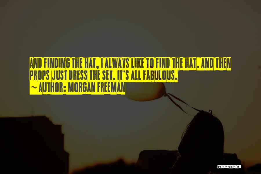 Freeman Quotes By Morgan Freeman