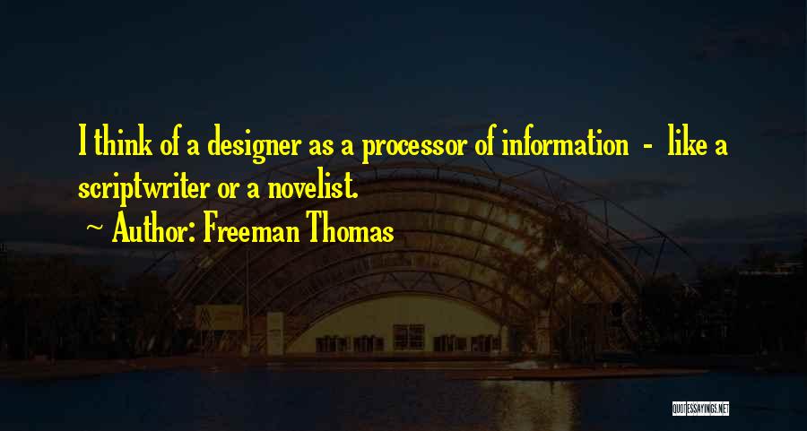 Freeman Thomas Quotes 864761