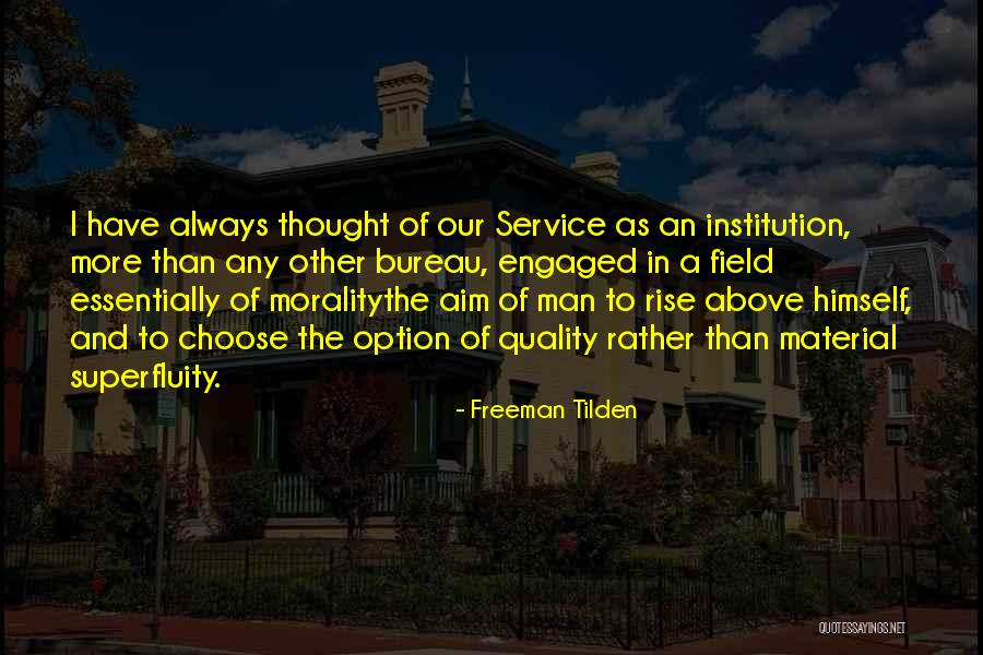 Freeman Tilden Quotes 1142288 Freeman Tilden Quotes 1142288