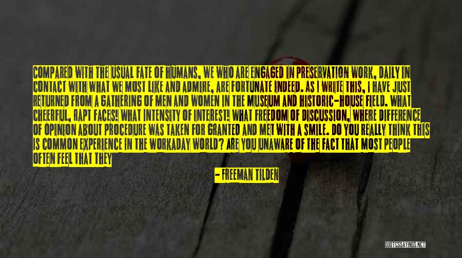 Freeman Tilden Quotes 1672416 Freeman Tilden Quotes 1672416