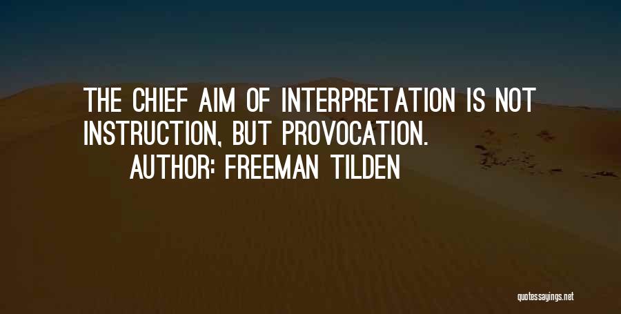 Freeman Tilden Quotes 220693