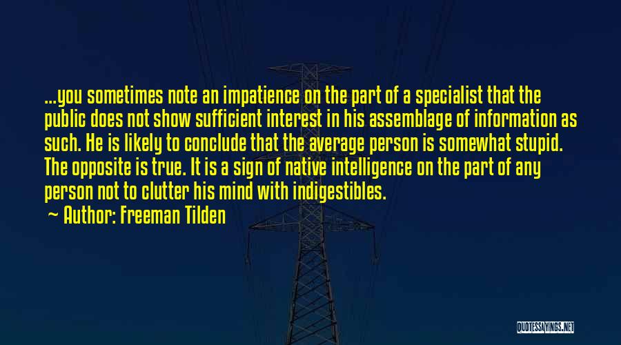 Freeman Tilden Quotes 742342