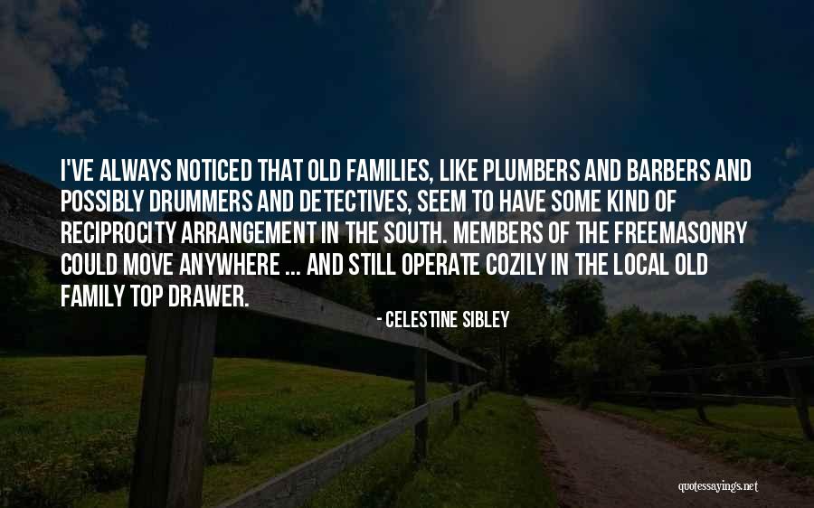 Freemasonry Quotes By Celestine Sibley