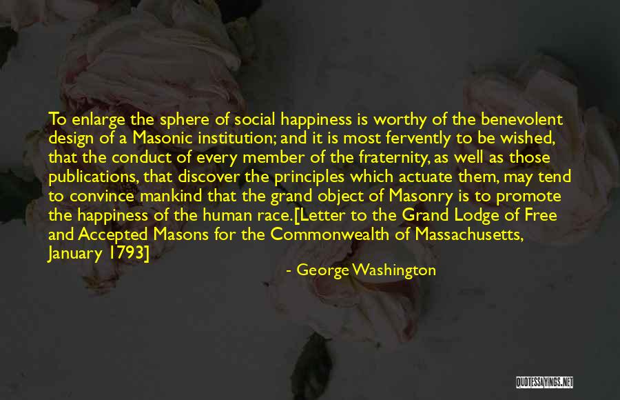 Freemasonry Quotes By George Washington