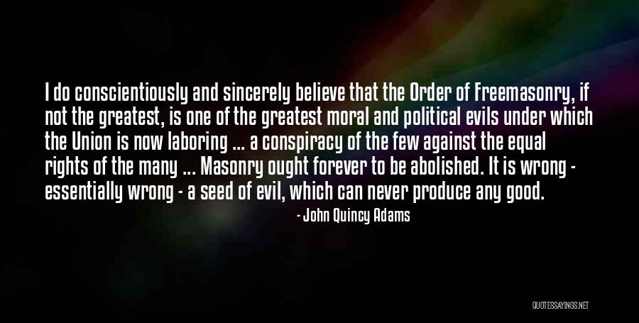 Freemasonry Quotes By John Quincy Adams