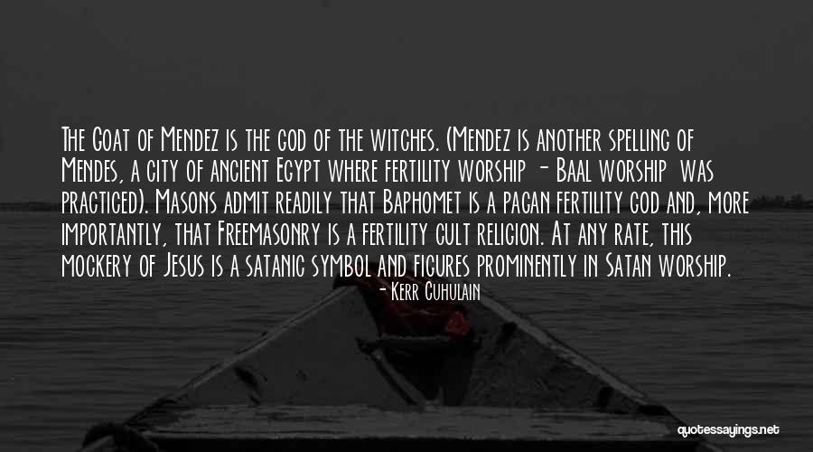 Freemasonry Quotes By Kerr Cuhulain Freemasonry Quotes By Kerr Cuhulain