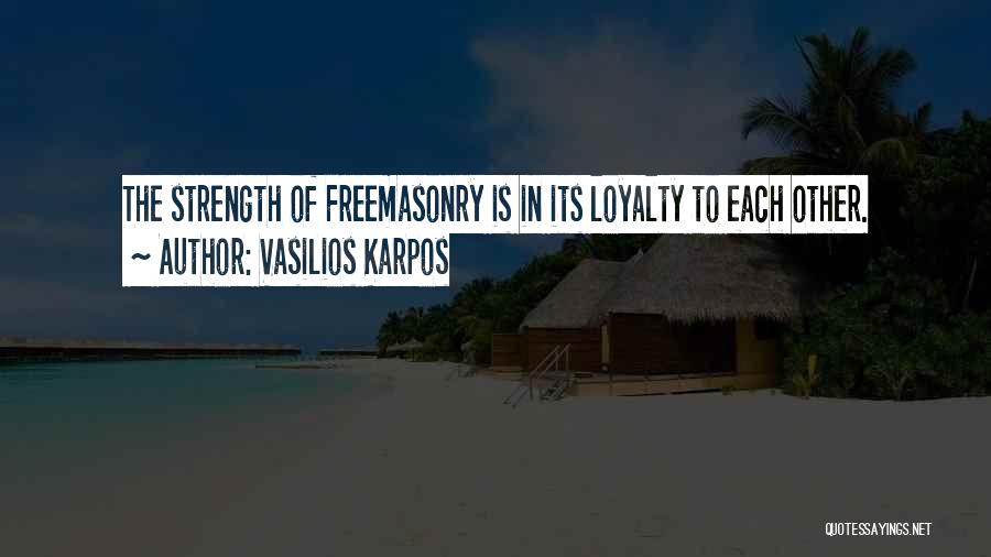 Freemasonry Quotes By Vasilios Karpos