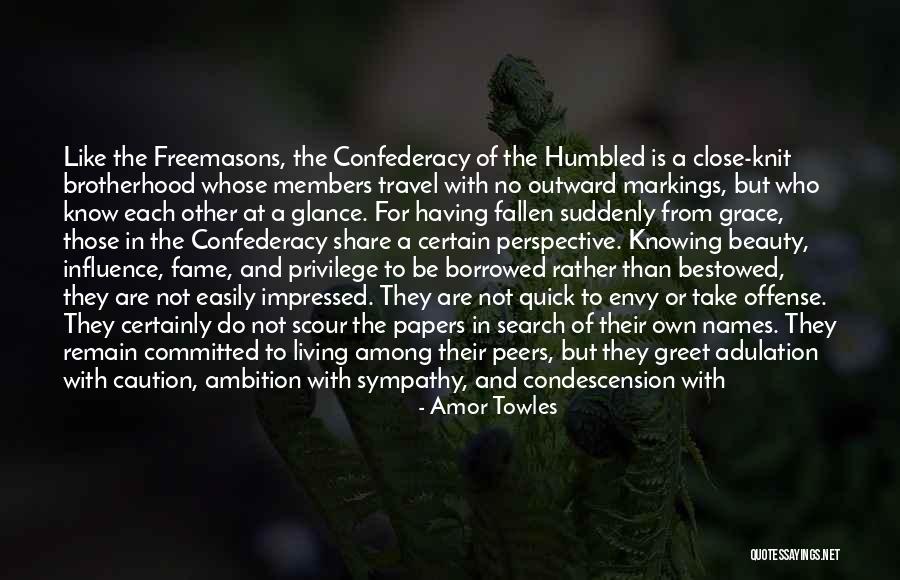Freemasons Quotes By Amor Towles Freemasons Quotes By Amor Towles