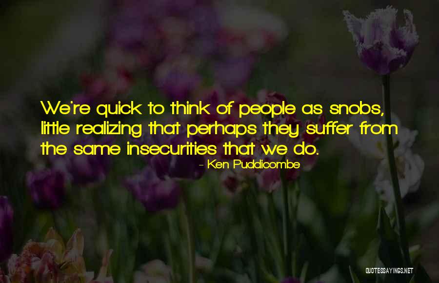 Freeness Synonym Quotes By Ken Puddicombe