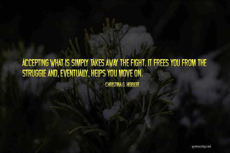 Frees Quotes By Christina G. Hibbert Frees Quotes By Christina G. Hibbert