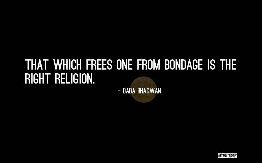 Frees Quotes By Dada Bhagwan Frees Quotes By Dada Bhagwan