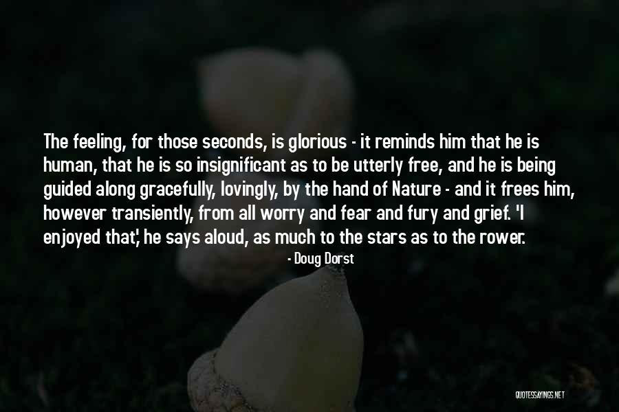 Frees Quotes By Doug Dorst Frees Quotes By Doug Dorst