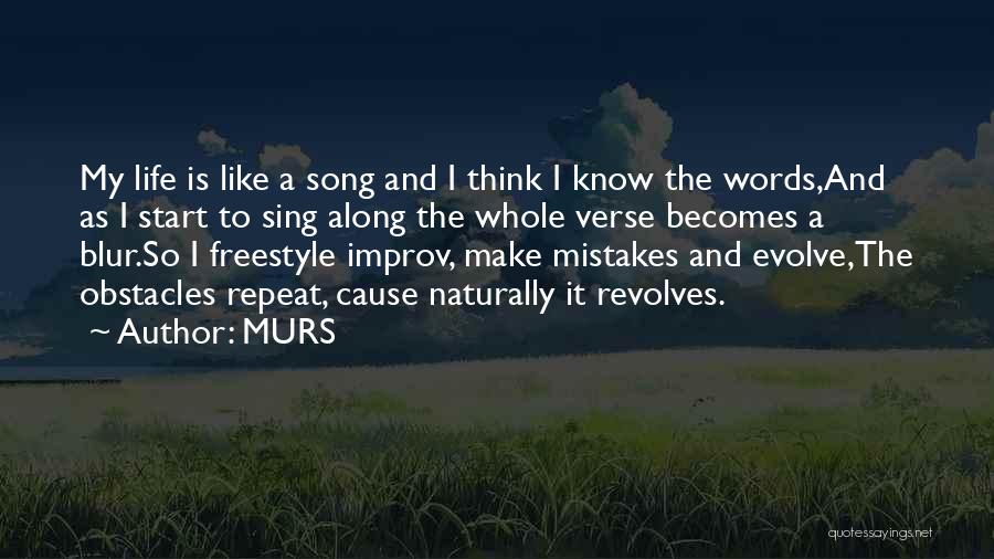 Freestyle Rap Quotes By MURS