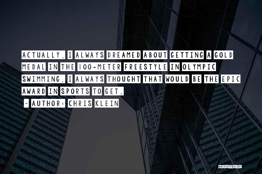 Freestyle Swimming Quotes By Chris Klein