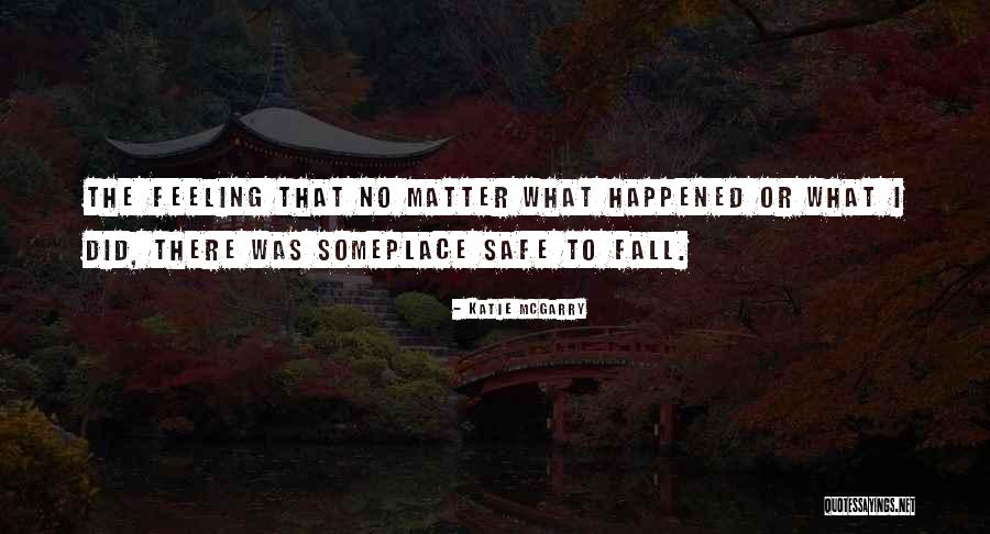 Freestyler Youtube Quotes By Katie McGarry Freestyler Youtube Quotes By Katie McGarry
