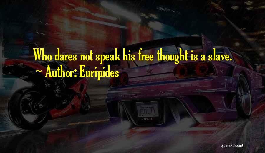 Freethought Quotes By Euripides