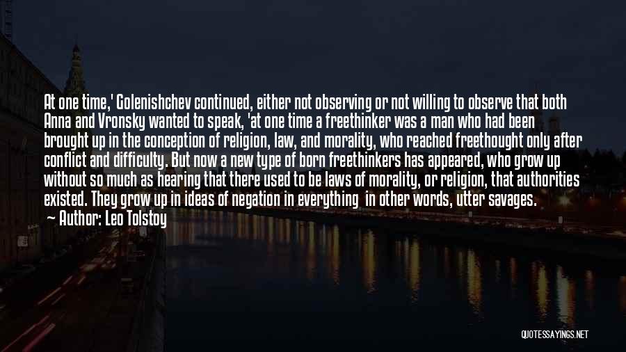 Freethought Quotes By Leo Tolstoy