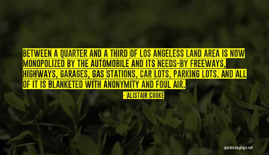 Freeways Quotes By Alistair Cooke