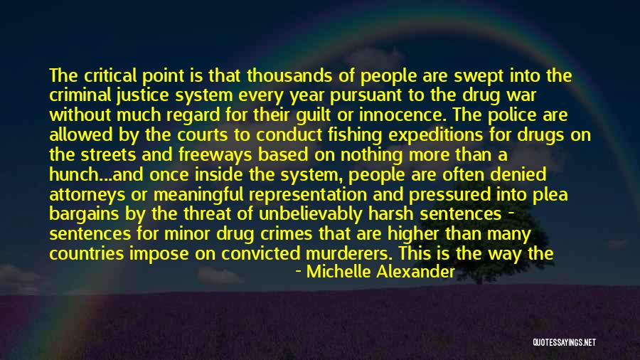 Freeways Quotes By Michelle Alexander