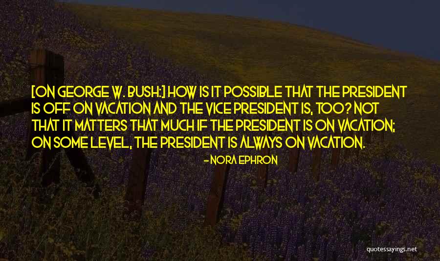 Freewoman Quotes By Nora Ephron Freewoman Quotes By Nora Ephron