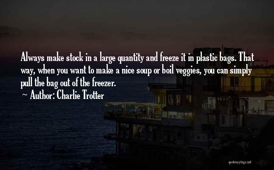 Freeze Quotes By Charlie Trotter