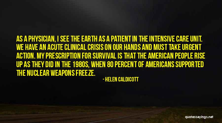 Freeze Quotes By Helen Caldicott