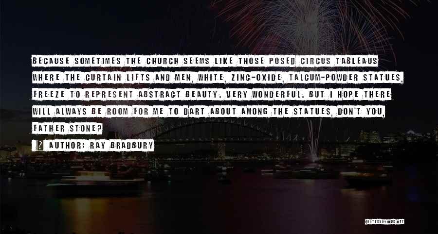 Freeze Quotes By Ray Bradbury