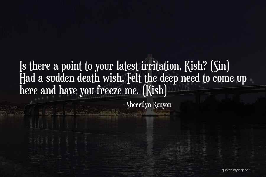 Freeze Quotes By Sherrilyn Kenyon