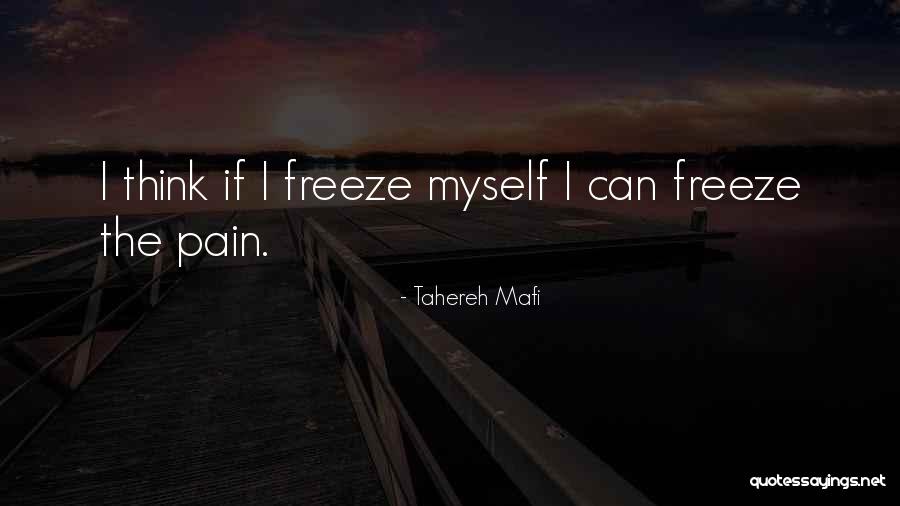 Freeze Quotes By Tahereh Mafi