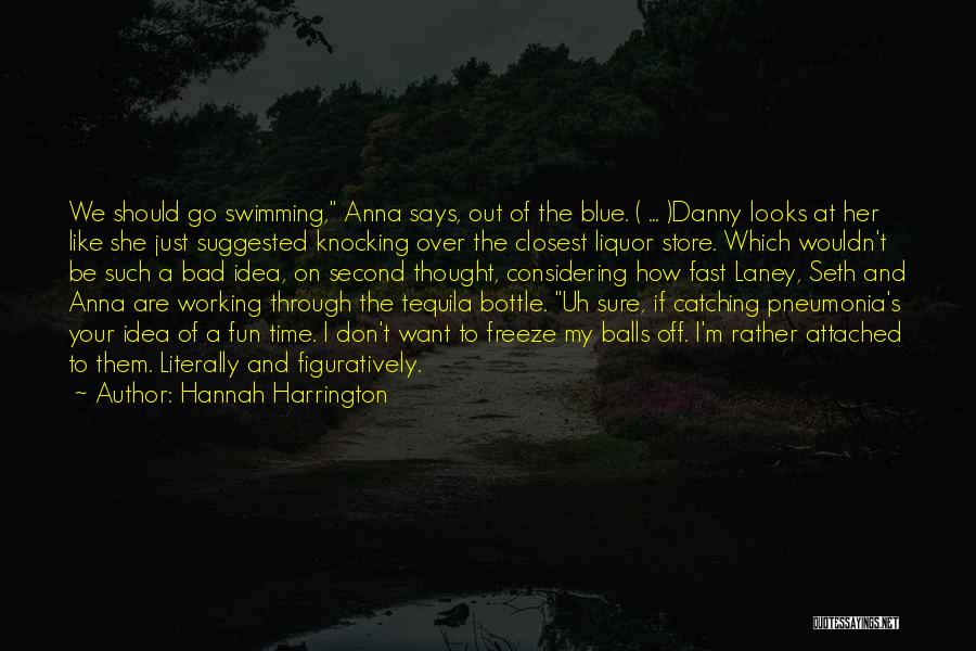 Freeze Time Quotes By Hannah Harrington