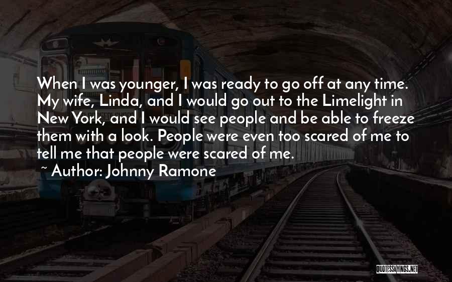 Freeze Time Quotes By Johnny Ramone