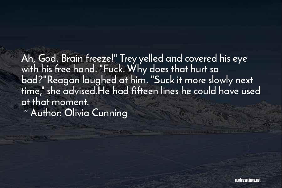 Freeze Time Quotes By Olivia Cunning