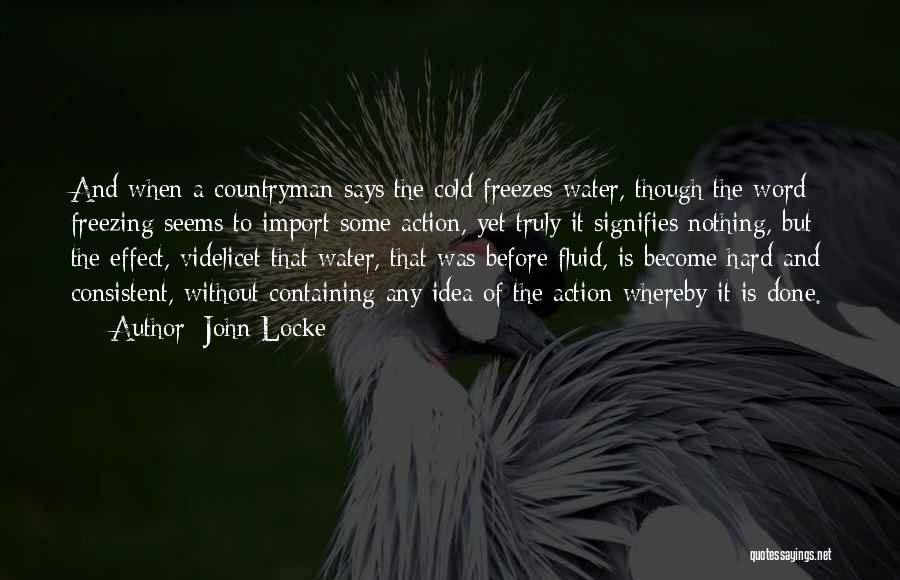 Freezing Cold Outside Quotes By John Locke