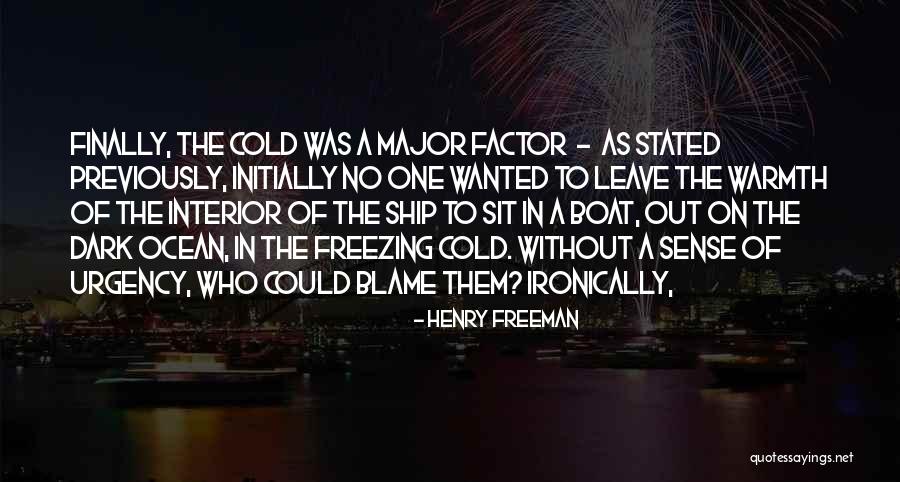 Freezing Cold Quotes By Henry Freeman